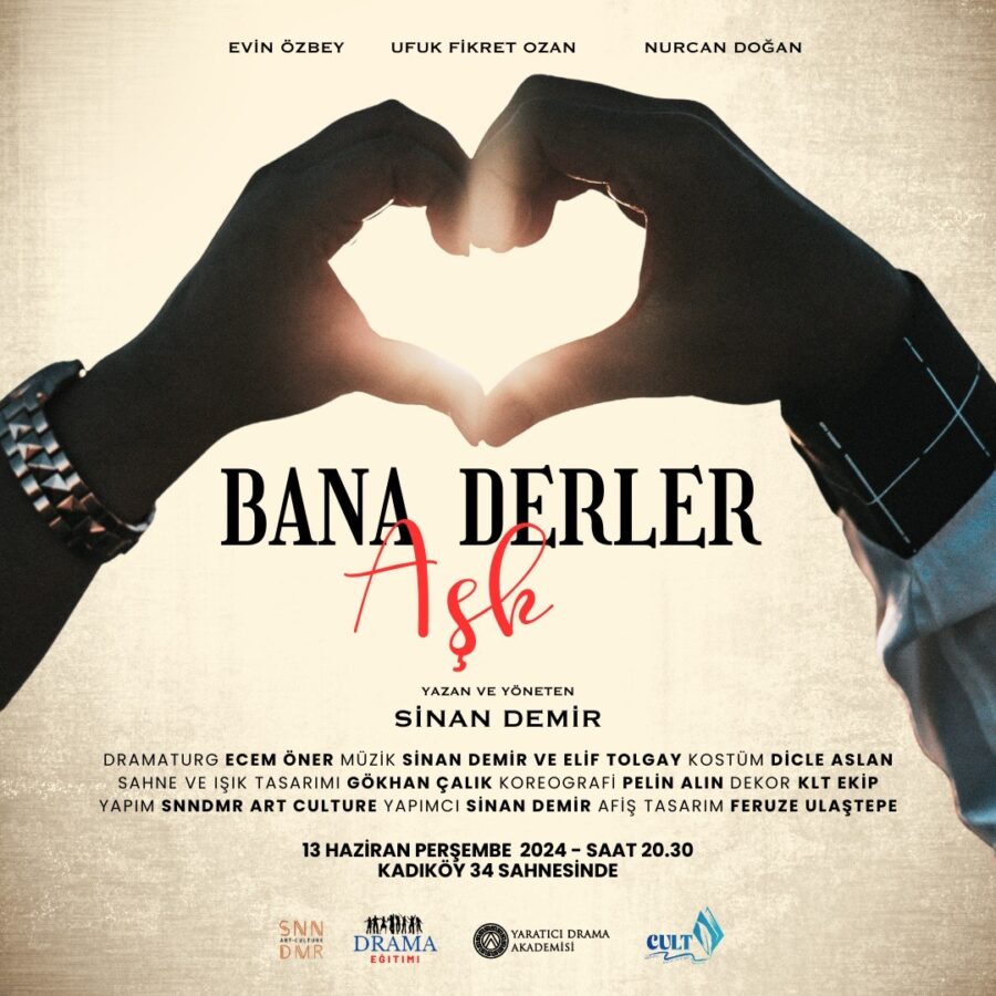 Sinan Demir’in Yeni Oyunu “Bana Aşk Derler”‘in Prömiyeri 13 Haziran’da